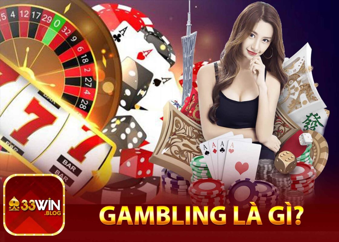 Gambling là gì?